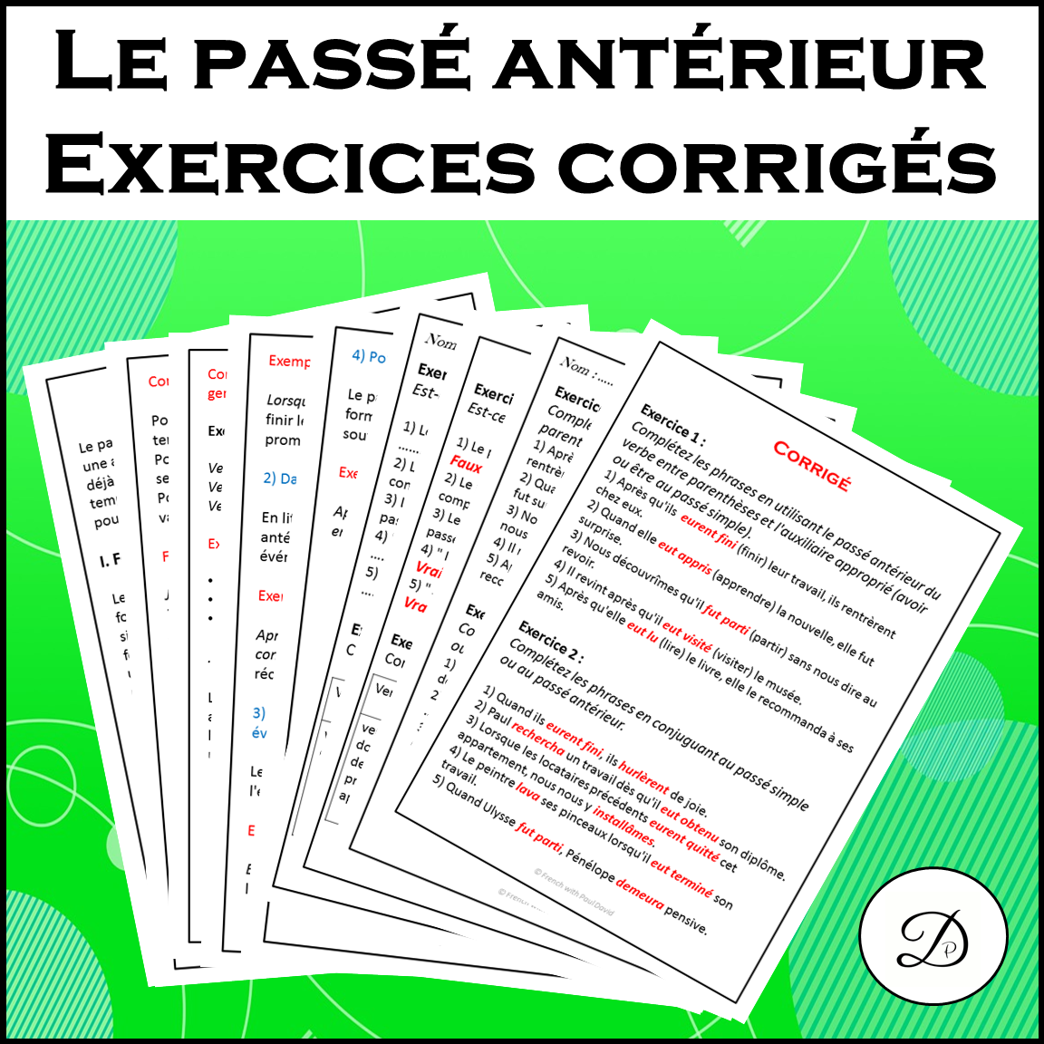 Le passé antérieur - Explications et exercices / French Verb Tenses