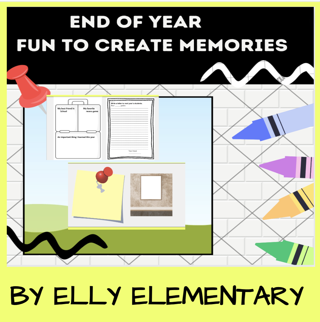 CLASS MEMORIES: END OF YEAR FUN RESOURCES & ACTIVITIES UNIT