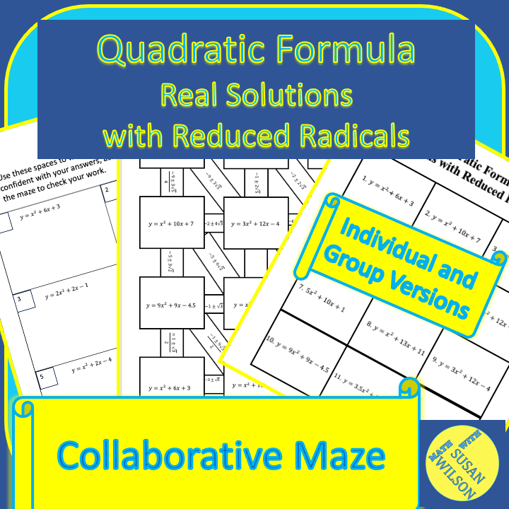 Quadratic Formula- Real Solutions with Reduced Radical- Group or Individual Maze