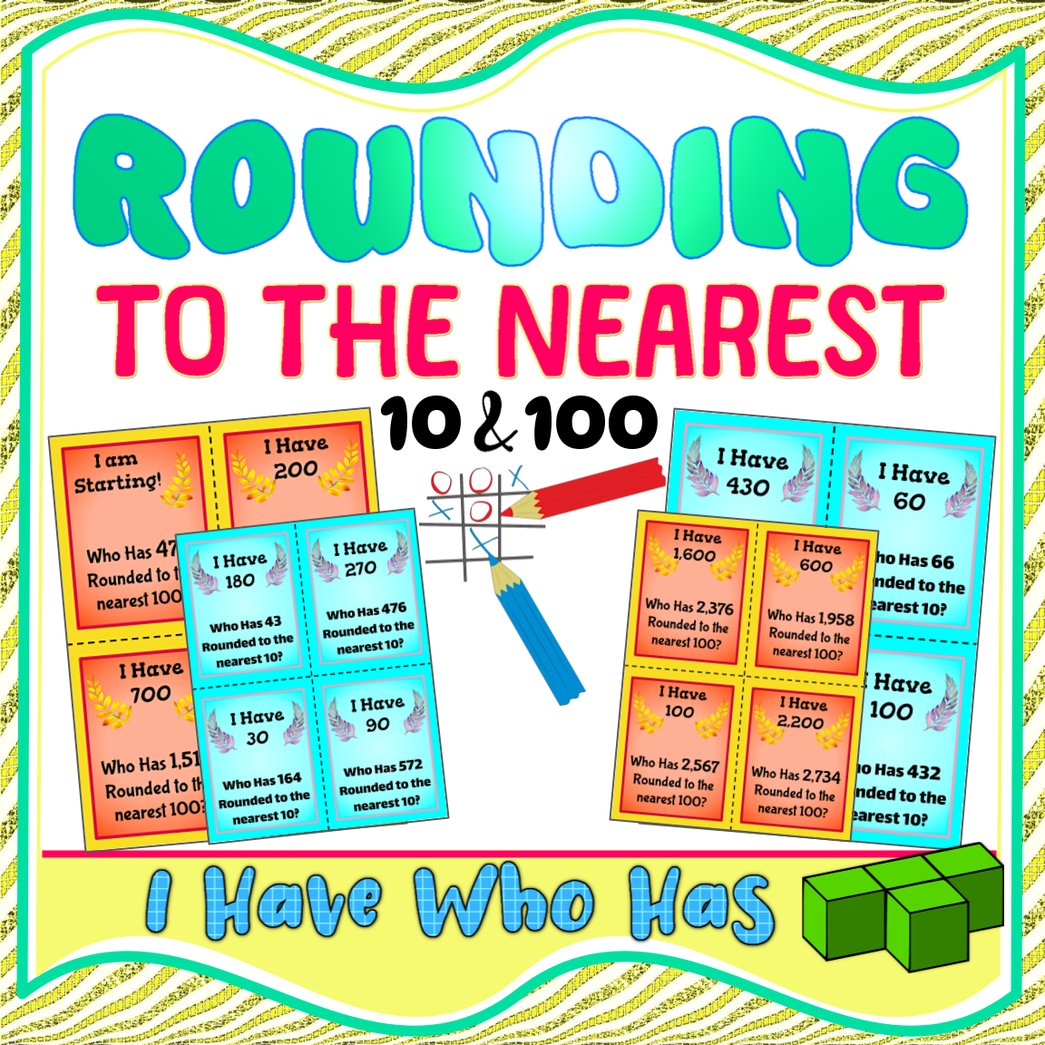 Rounding to the Nearest 10 and 100 Game I Have Who Has Place Value Rounding Game