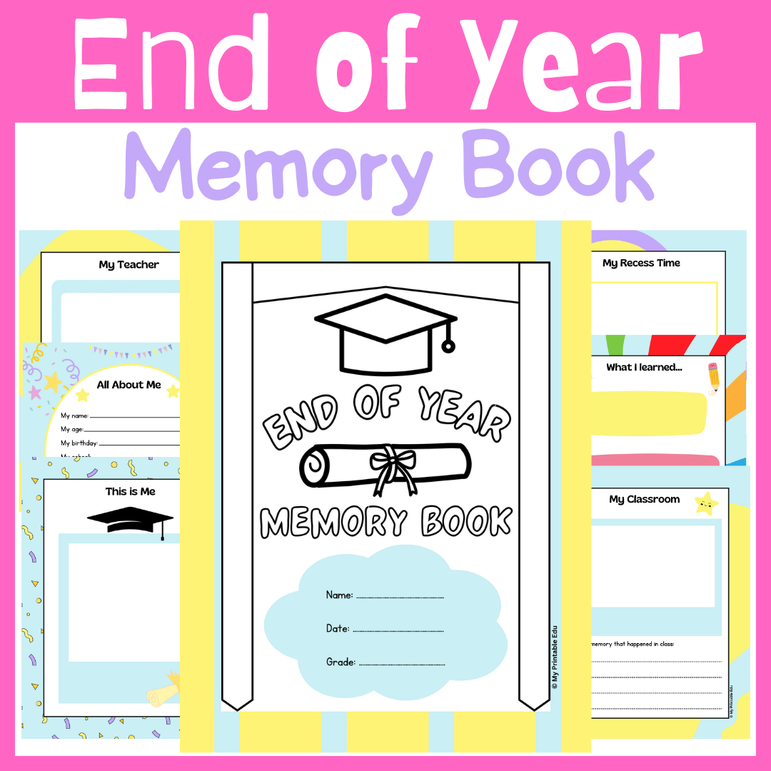 End of Year Memory Book/ End of the Year Activities/ Last Days of School Year