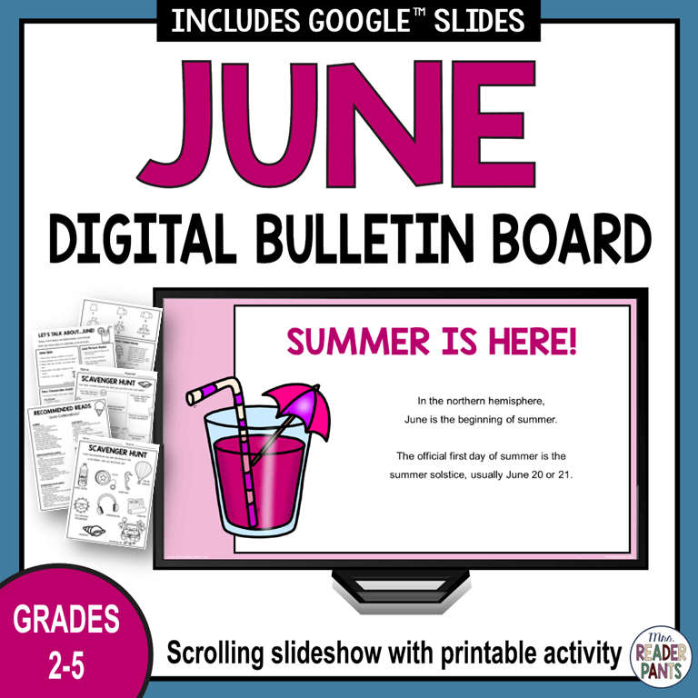 June Digital Bulletin Board - June Holidays - June Library Activities - Summer