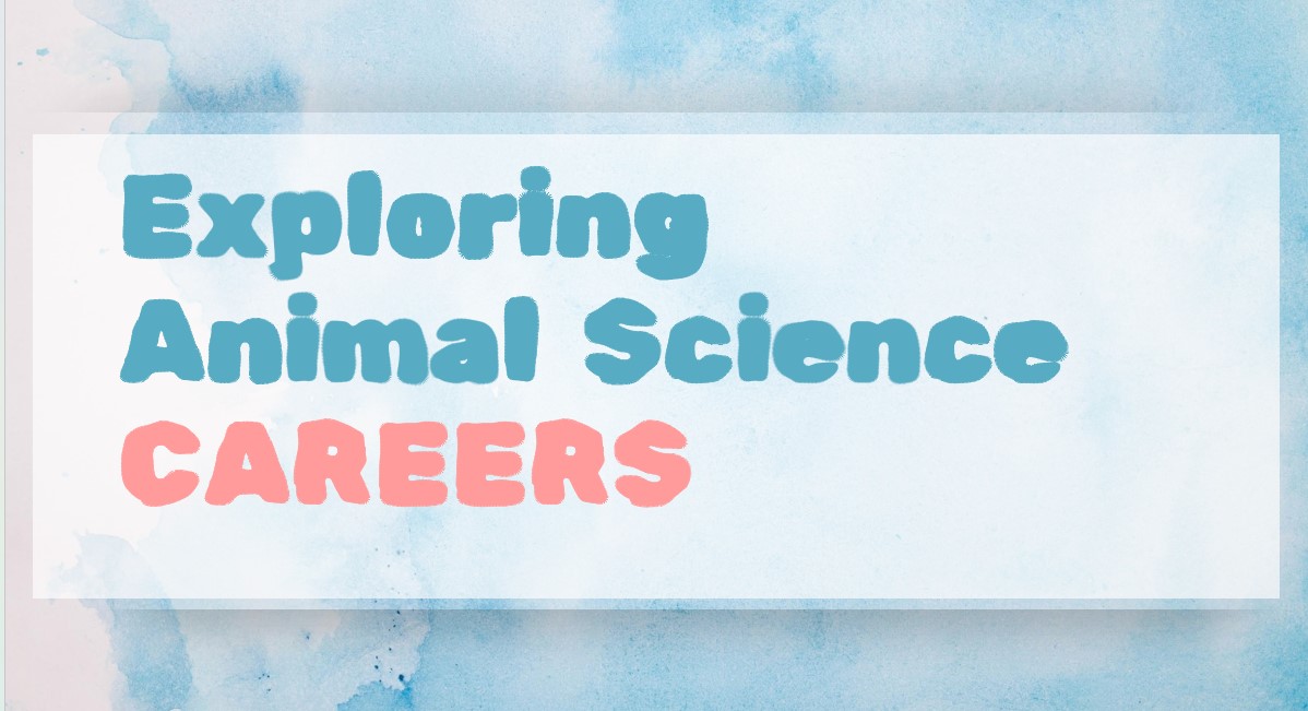 Exploring Careers in Animal Science POWERPOINT (Veterinary Medicine)