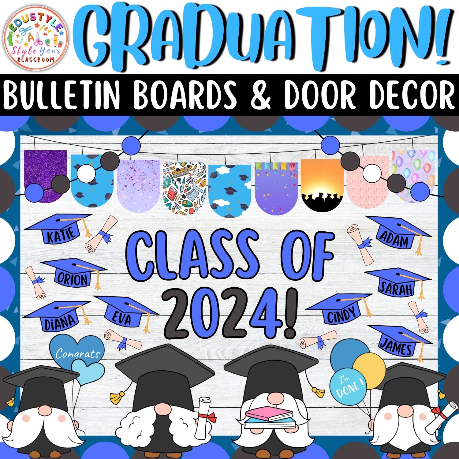 Class Of 2024!: Graduation And May Bulletin Boards And Door Decor Kit | May And June Decor