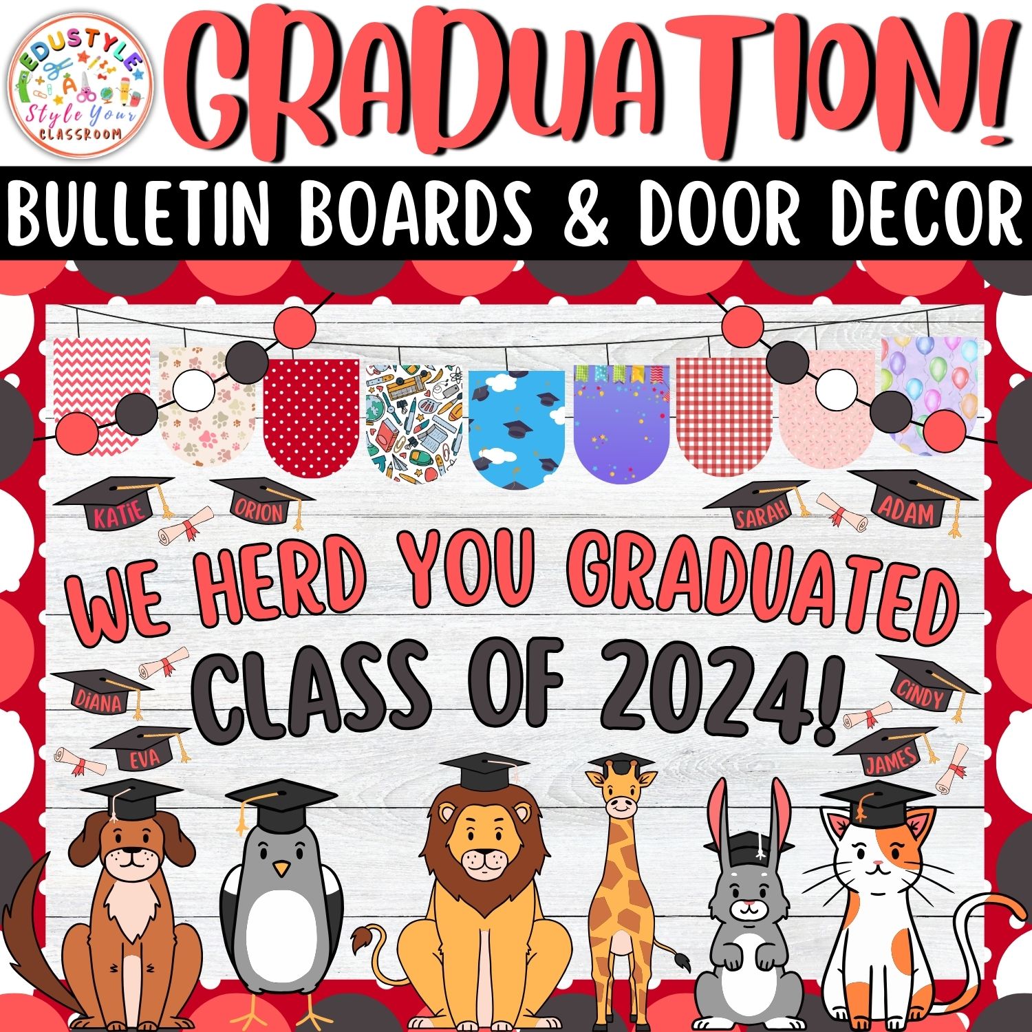 We Herd You Graduated: Animals Graduation Bulletin Boards And Door Decor Kits | May And June Decor