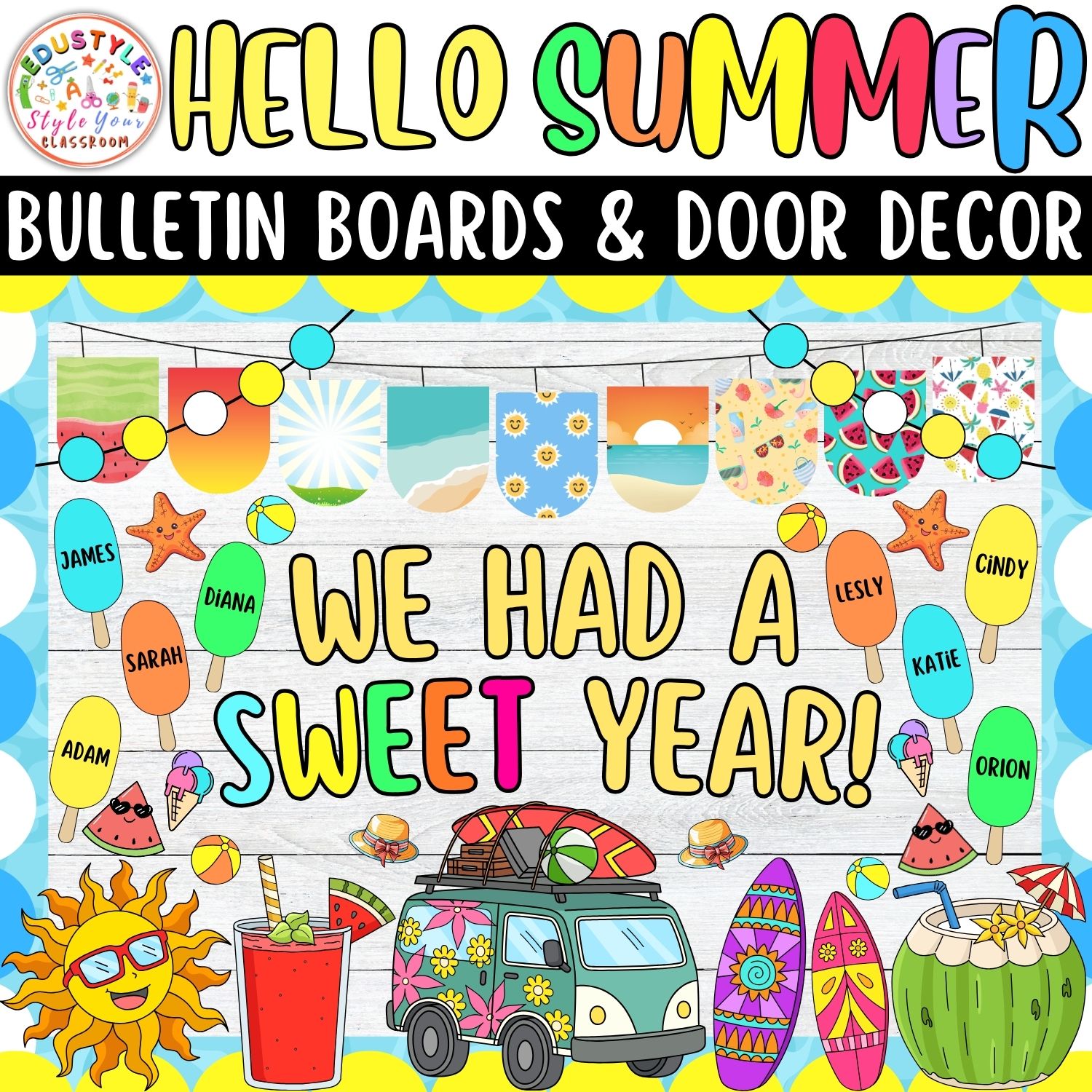 We had a sweet year!: Summer Bulletin Boards And Door Decor Kits | June And July Decor