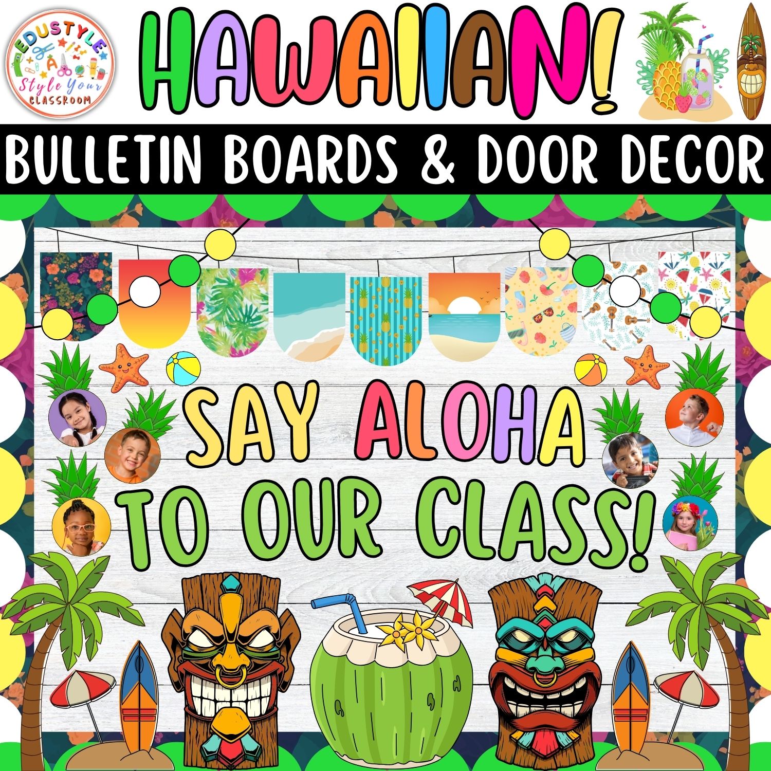 Say Aloha!: Hawaiian And Summer Bulletin Boards And Door Decor Kits | June And July Decor