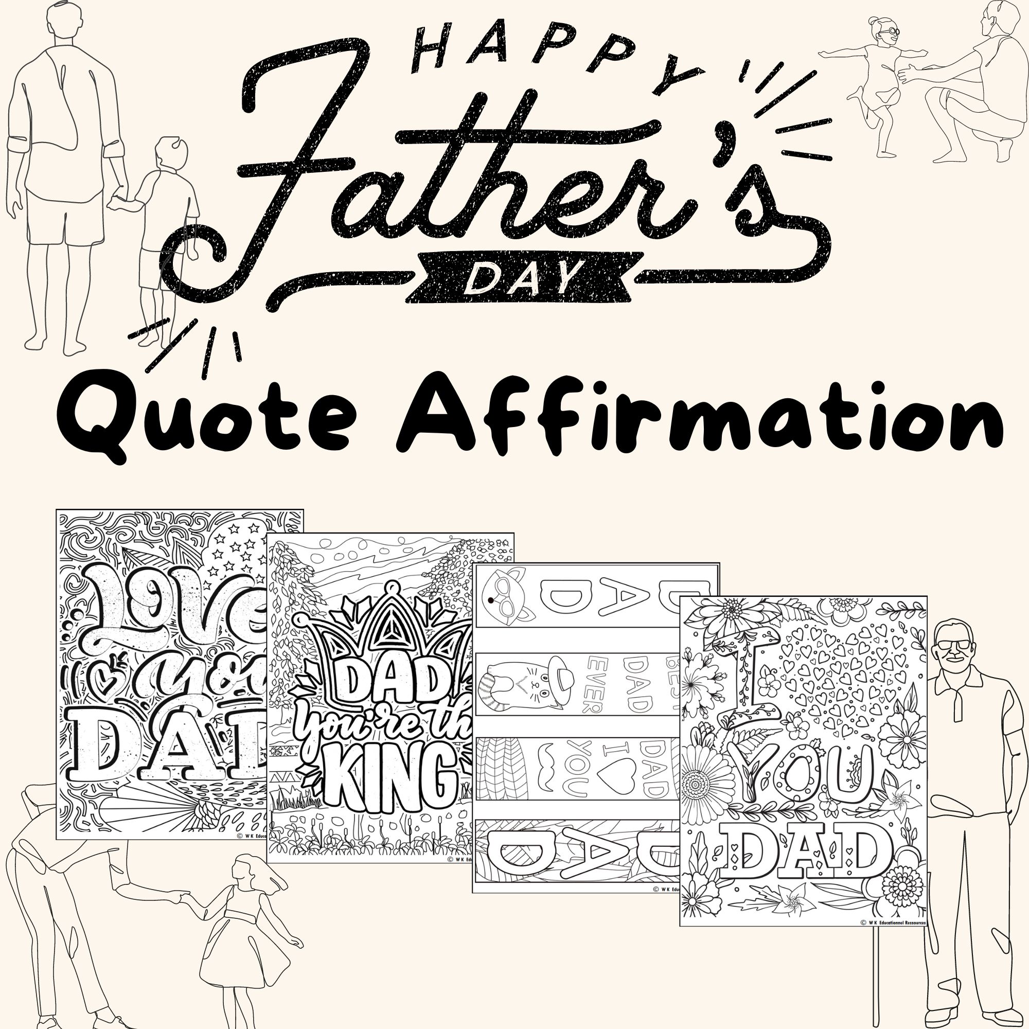 Happy Father's Day Quote Affirmation Coloring Pages & Sheets June Activity Gift