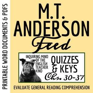 Feed by M.T. Anderson Chapters 30 through 37 Quiz and Answer Key