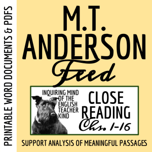 Feed by M.T. Anderson Chapters 1 through 16 Close Reading Analysis Worksheet