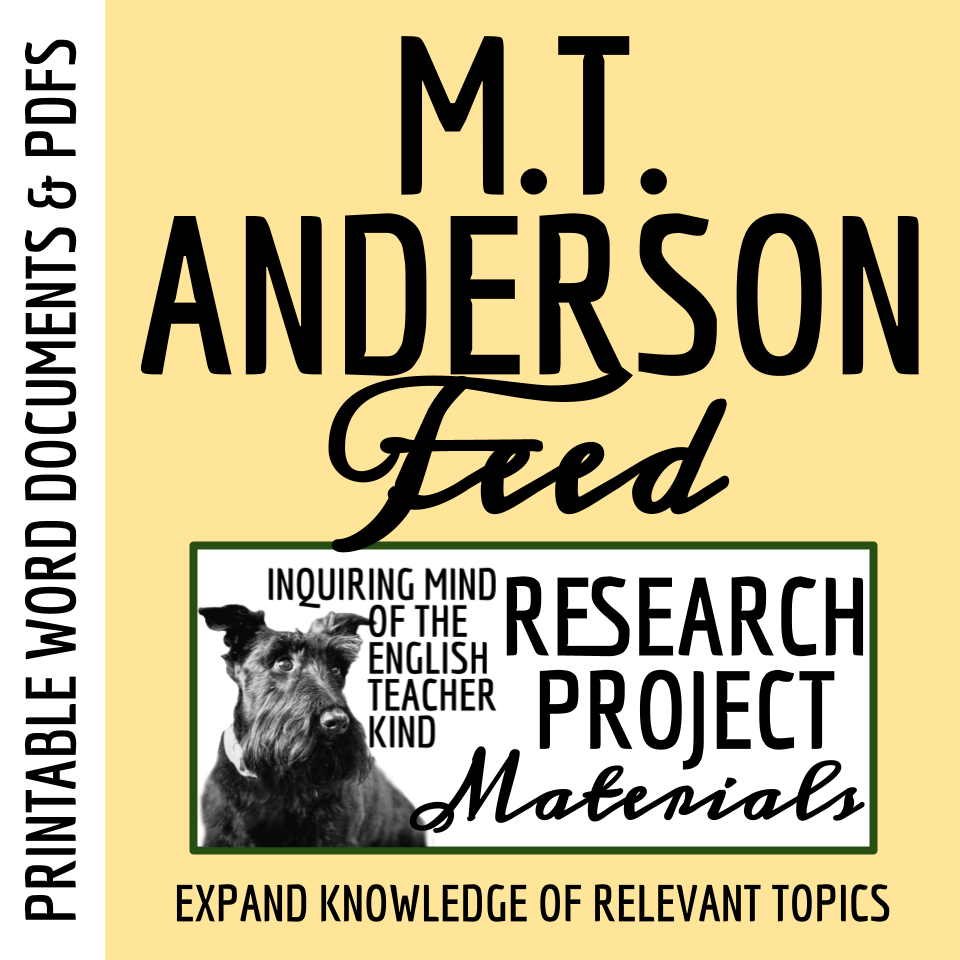 Feed by M.T. Anderson Research Project Materials with Standards-Based Rubric