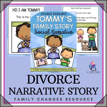 UNDERSTANDING DIVORCE / SEPARATION STORY - Family Changes Support