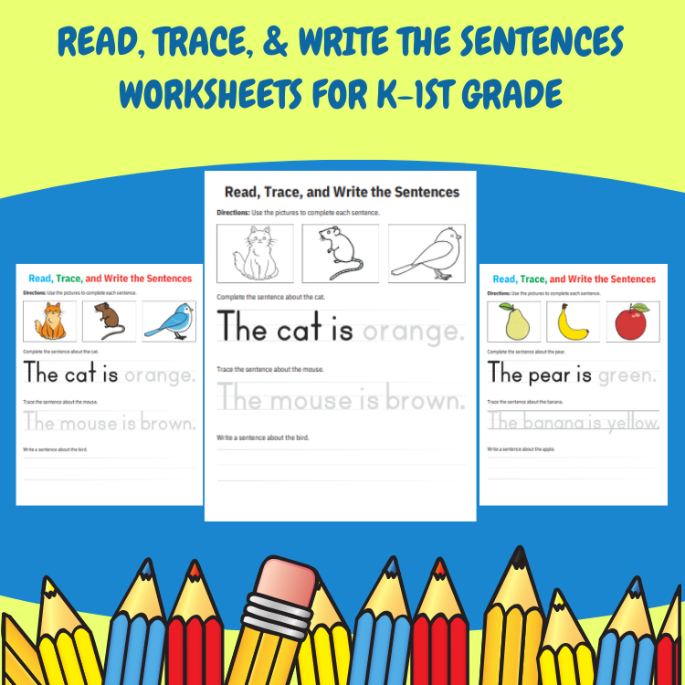 Read, Trace, & Write the Sentences Worksheets for K-1st Grade