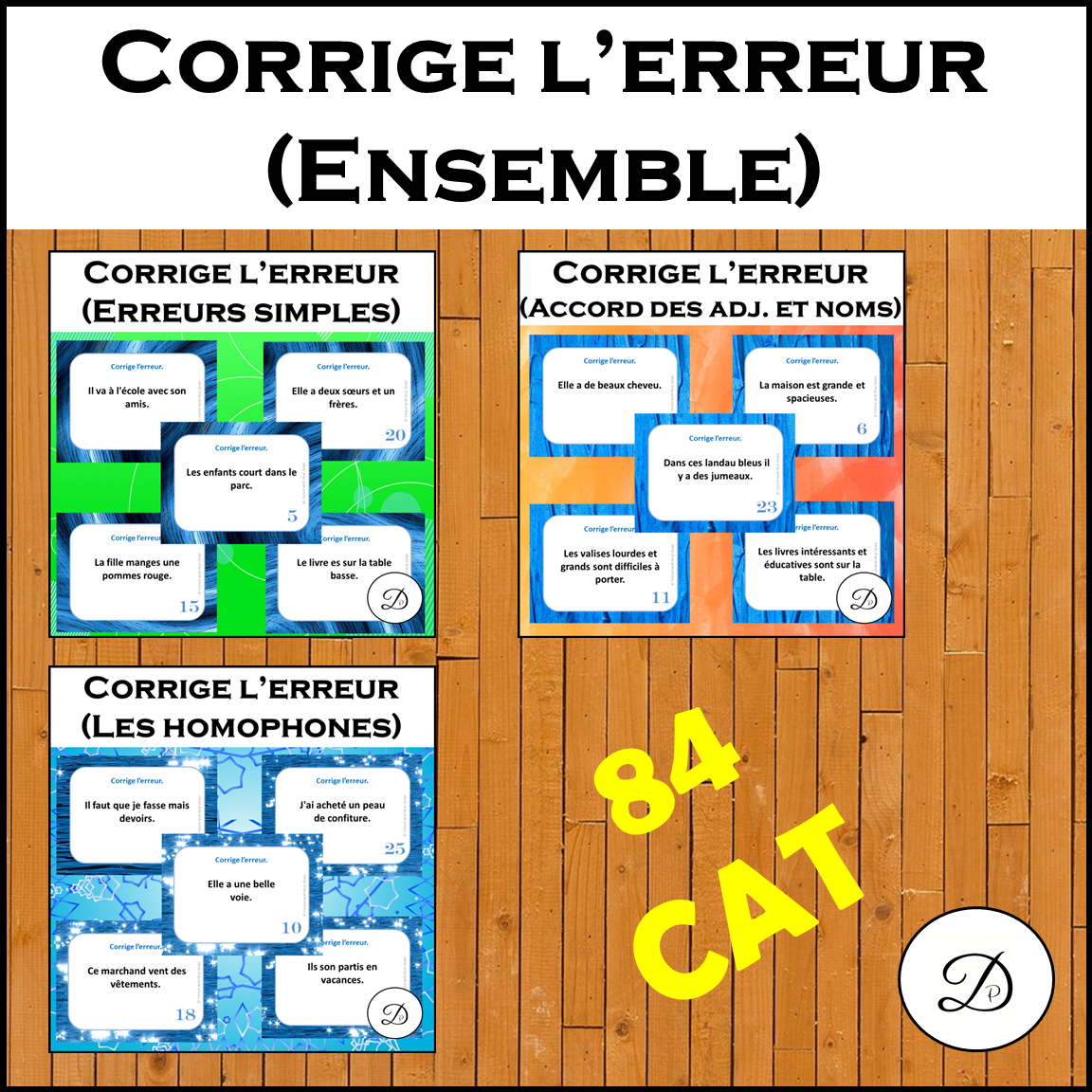 Corrige l'erreur - Ensemble (84 cartes à tâches) / French Grammar