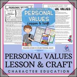 PERSONAL VALUES Lesson & Craft - Exploring Personal Values - Character ...