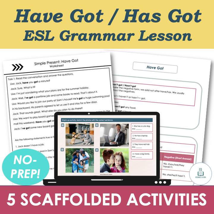 Have Got/Has Got (Simple Present) - Adult ESL A2 Grammar Lesson Plan, Activities, Worksheets