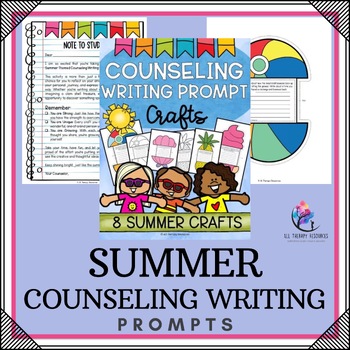 COUNSELING END OF YEAR SUMMER WRITING CRAFTS - Counseling Writing Crafts