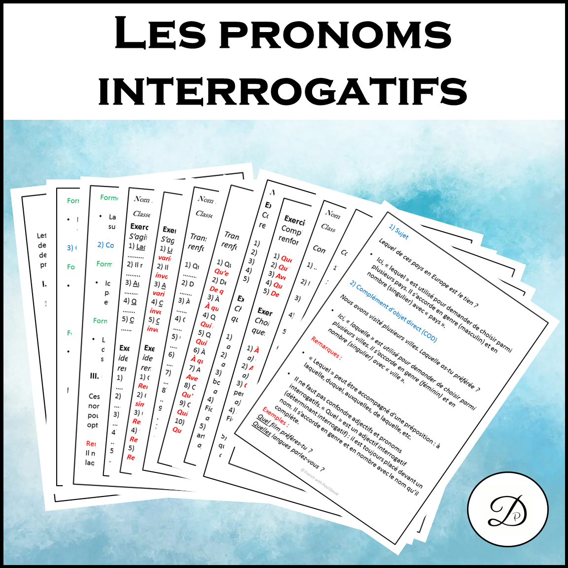 Pronoms interrogatifs - Explications et exercices / Interrogative Pronouns