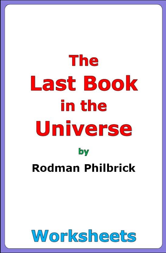 Rodman Philbrick "The Last Book in the Universe" worksheets - Made By ...