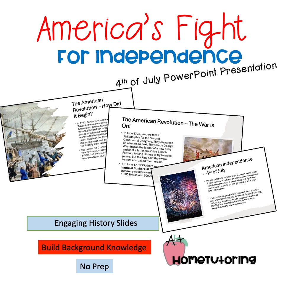 Independence Day History & Literacy Presentation