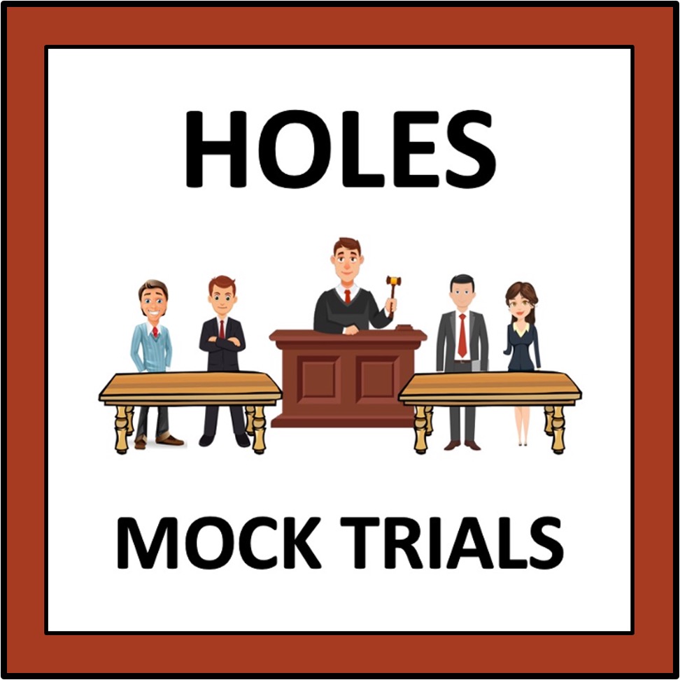 Holes Mock Trials - a court simulation activity