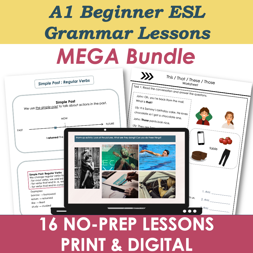 A1 Beginner Grammar Lesson Plans, Activities, Worksheets MEGA BUNDLE - Adult ESL EFL ELL
