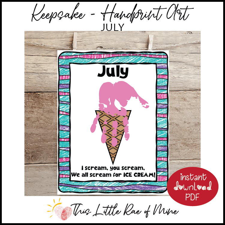 July - ice cream - handprint Art - Keepsake - Printable - Memory book page