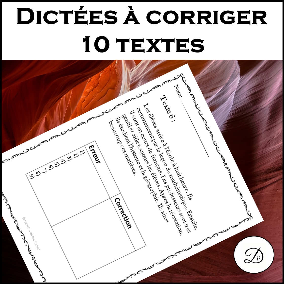 Dictées à corriger - 10 textes (grammaire et orthographe) / French Grammar