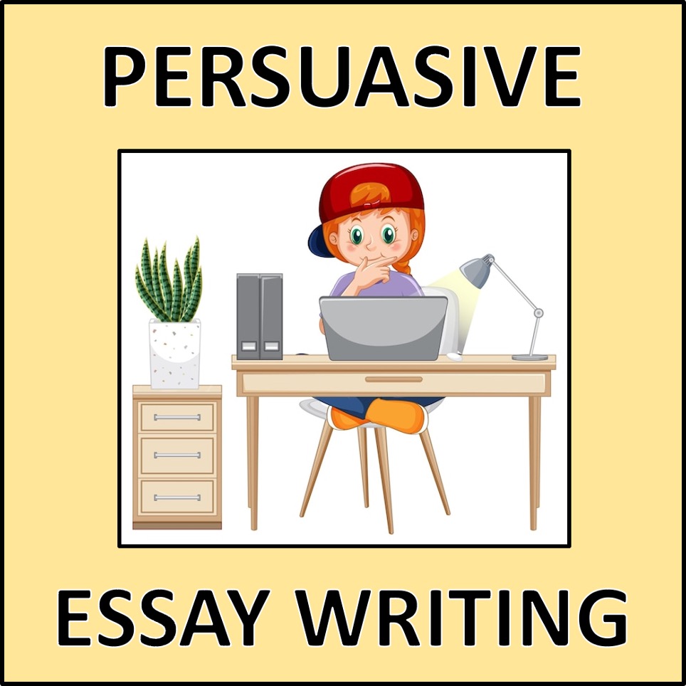 Persuasive Essay Writing for Grade 5-6