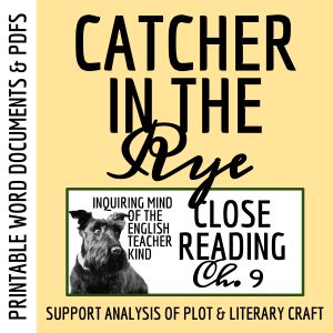 Catcher in the Rye Chapter 9 Close Reading Analysis Worksheet