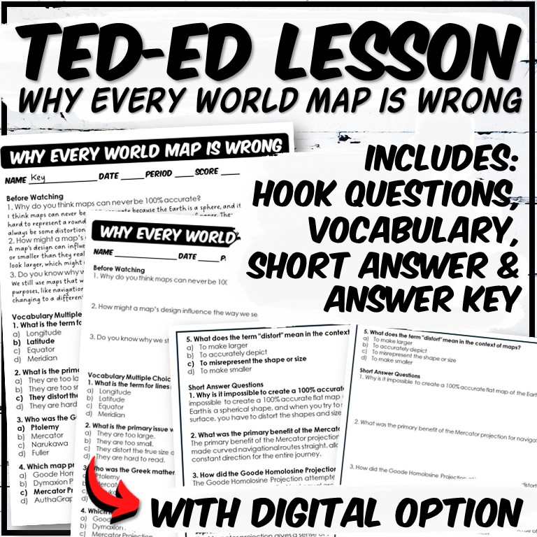Why Every World Map is Wrong TED-ED Video Guide w Digital Option