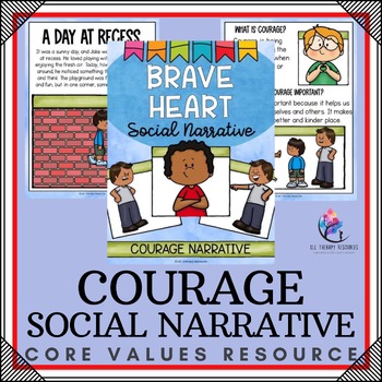 COURAGE SOCIAL NARRATIVE STORY - Core Values & Character Education Story