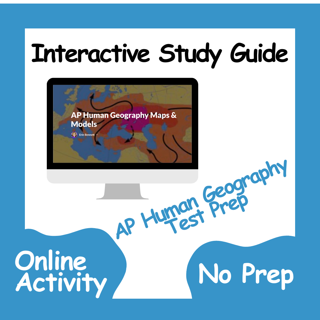 AP Human Geography Maps & Models Review Activity