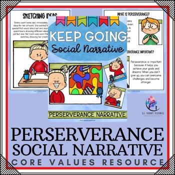 PERSERVERANCE SOCIAL NARRATIVE STORY - Core Values Manners & Social Skills Story