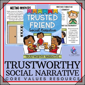 TRUSTWORTHY SOCIAL NARRATIVE STORY - Core Values Manners & Social Skills Story
