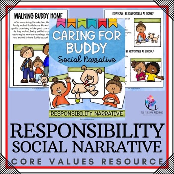 RESPONSIBILITY SOCIAL NARRATIVE STORY - Core Values Manners & Responsible