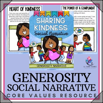 GENEROSITY SOCIAL NARRATIVE STORY - Core Values & Social Skills Story
