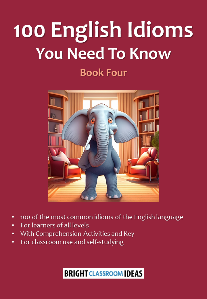 100 English Idioms You Need To Know - Book Four