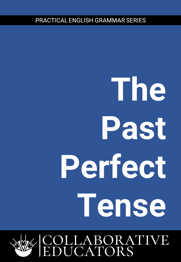 The Past Perfect Tense