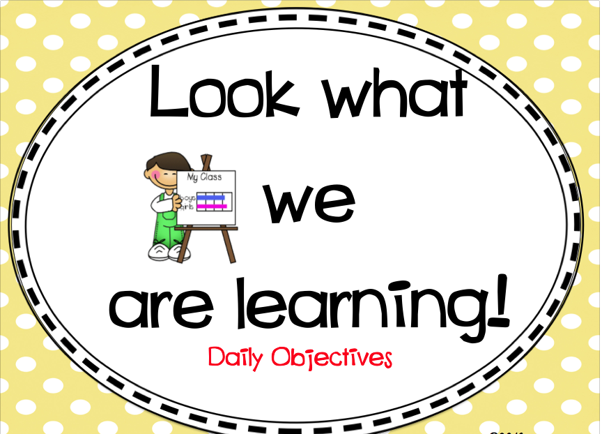 Daily Objectives for EVERY Classroom.