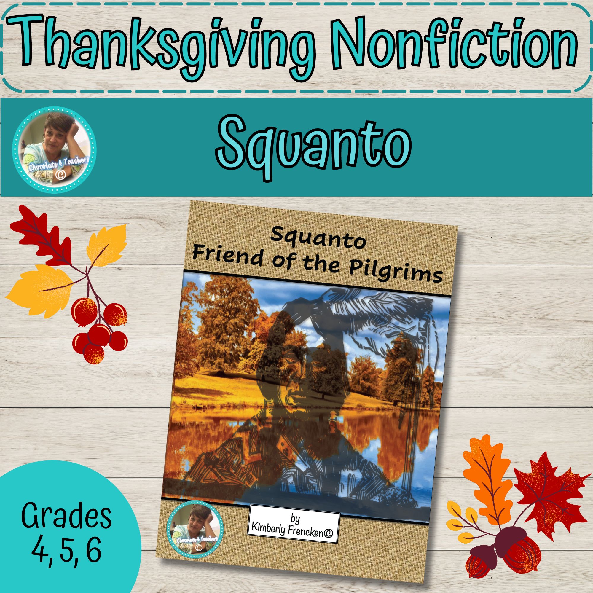 Squanto, Friend of the Pilgrims: Non-Fiction Passages & Printables