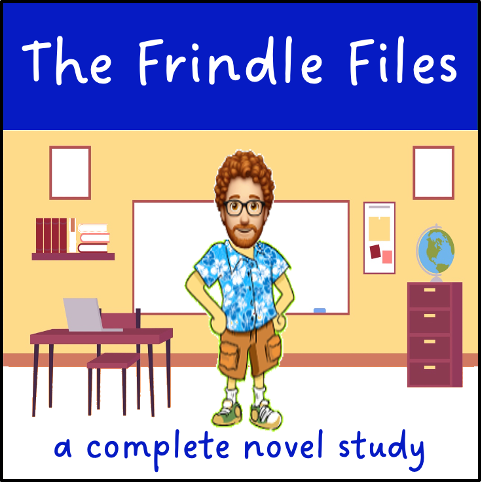 The Frindle Files - a complete novel study
