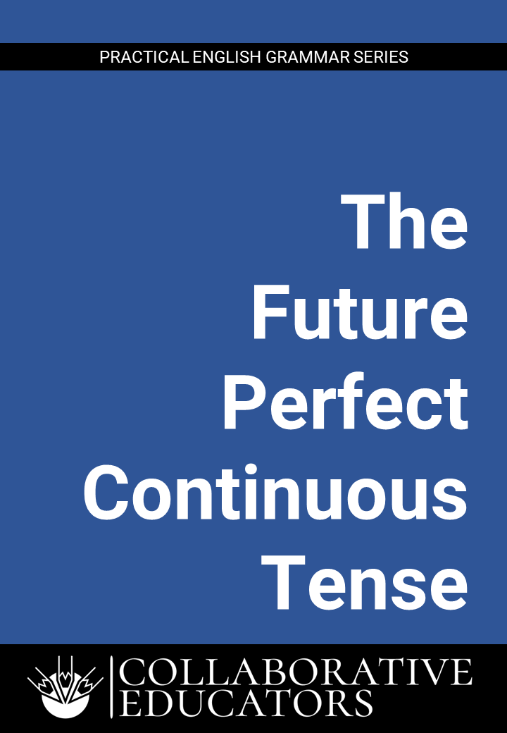 The Future Perfect Continuous Tense