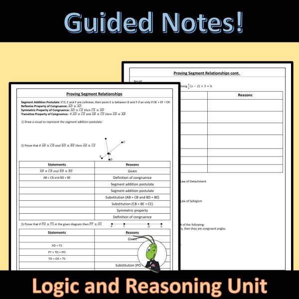 Proving Segment Relationships Geometry Guided Notes for Logic and ...