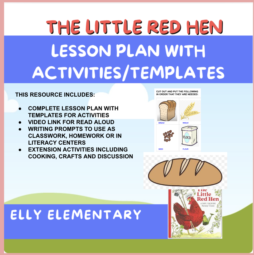 THE LITTLE RED HEN: COMPLETE LESSON PLAN WITH ACTIVITIES/TEMPLATES (K-1)