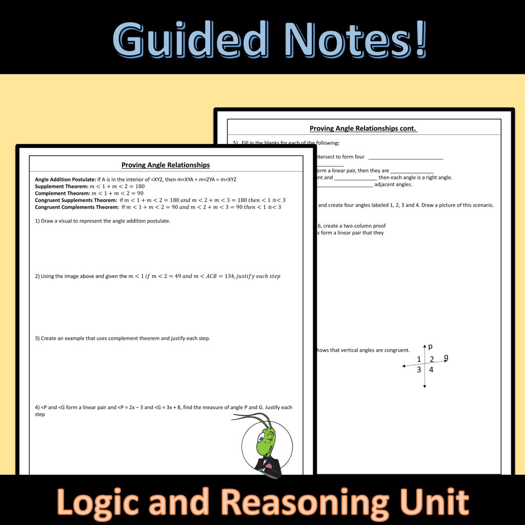 Proving Angle Relationships Geometry Guided Notes for Logic and ...