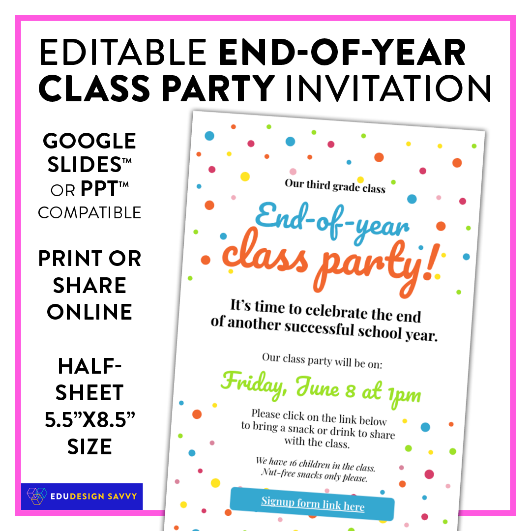 End-of-Year Class Party Invitation: Fully editable!