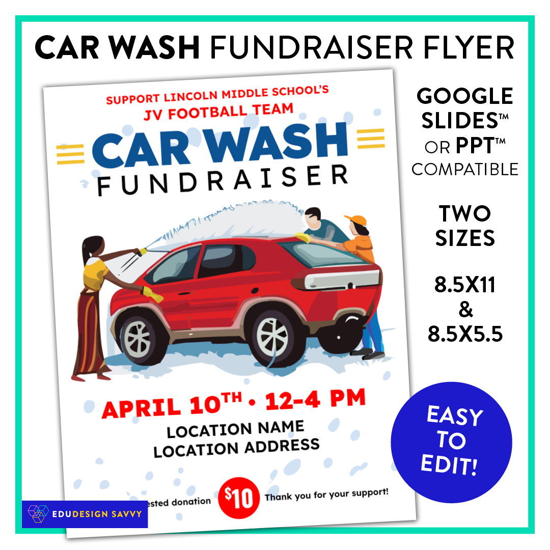 EDITABLE Car Wash Fundraiser Flyer: Two sizes and colors!