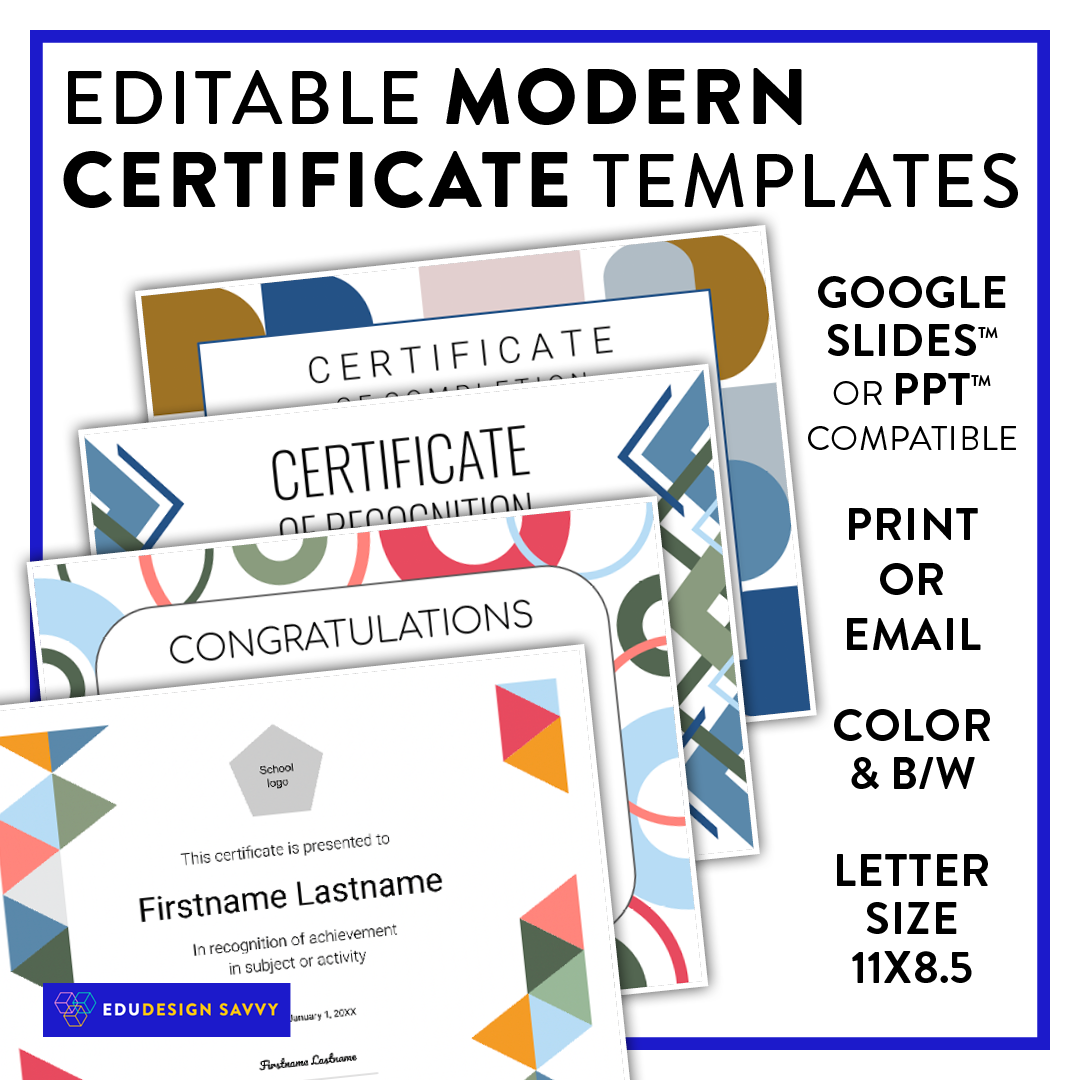 Editable Modern Design Certificates - Four Designs in Color & Grayscale