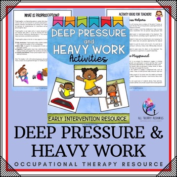 Occupational Therapy Sensory Activities - Deep Pressure & Heavy Work Activities